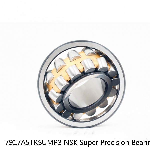 7917A5TRSUMP3 NSK Super Precision Bearings